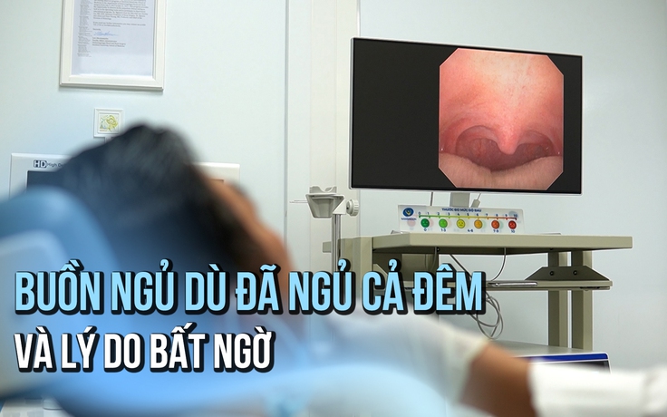 Sáng dậy thì buồn ngủ, họp thì gật gù: Qua thăm khám chàng trai trẻ phát hiện bệnh lý nguy hiểm