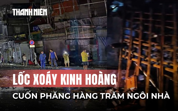 Tan hoang sau lốc xoáy ở Ninh Bình: 1 người tử vong, hơn 200 nhà hư hại