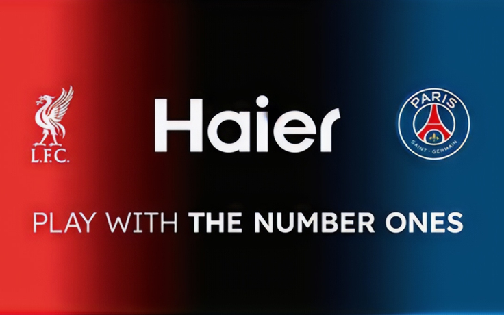 Haier ký kết hợp tác toàn cầu với Liverpool và Paris Saint-Germain