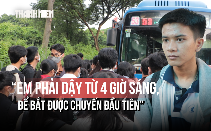 Xe buýt số 33 điều chỉnh lộ trình: Sinh viên phải dậy từ 4 giờ sáng, chen chúc chờ xe