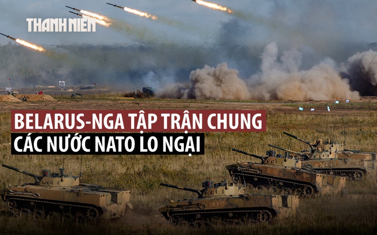 Nga - Belarus tập trận Zapad 2025, NATO lo lắng