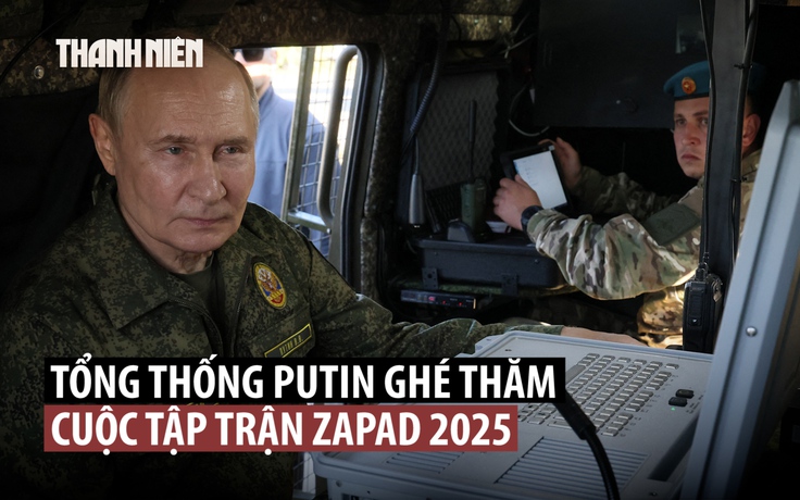 Tổng thống Putin mặc quân phục tuyên bố mục tiêu của tập trận Zapad 2025