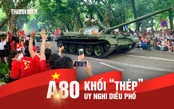 Dấu ấn A80: Khối 'thép' xe tăng, tên lửa uy nghi đi giữa tiếng hò reo