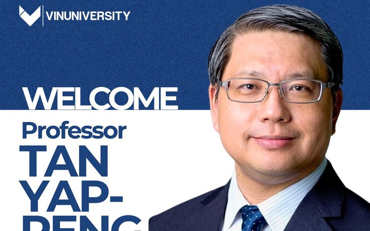 Hiệu trưởng mới của Trường ĐH VinUni là một giáo sư Singapore thế hệ 7x