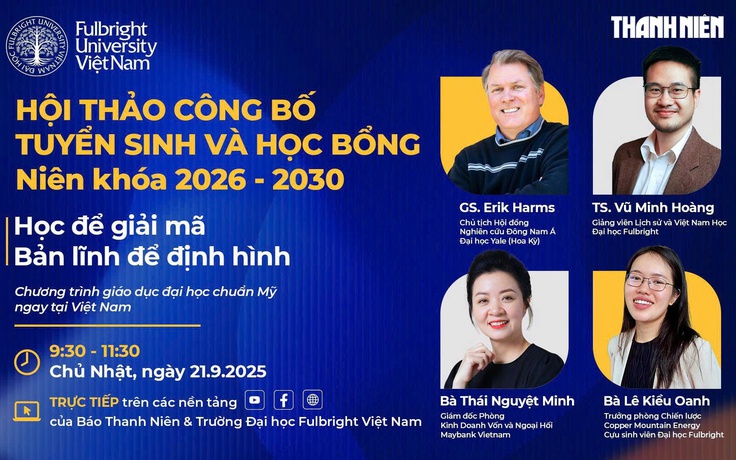 Hội thảo công bố tuyển sinh và học bổng Trường Đại học Fulbright Việt Nam (2026 – 2030)