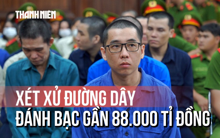 4 anh em điều hành đường dây đánh bạc gần 88.000 tỉ đồng là ai?