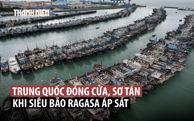 Trung Quốc sơ tán nhiều nơi khi siêu bão Ragasa áp sát