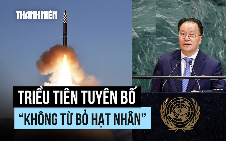 Tại LHQ, Triều Tiên tuyên bố 'không bao giờ từ bỏ' hạt nhân