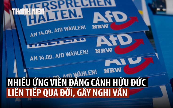 Rộ thuyết âm mưu vì 6 ứng viên đảng cực hữu Đức AfD liên tiếp qua đời