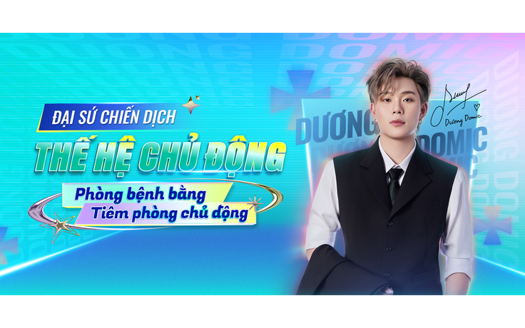 Long Châu cùng Dương Domic mang trải nghiệm bảo vệ sức khỏe hạng A cho giới trẻ