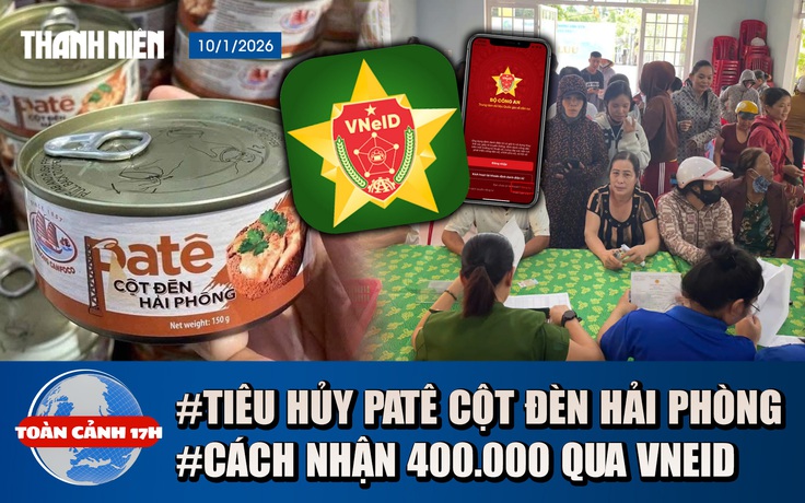 Toàn cảnh 17h: Tiêu hủy gần 14.000 hộp patê Cột đèn Hải Phòng | Cách nhận quà tết 400.000 đồng qua VNeID