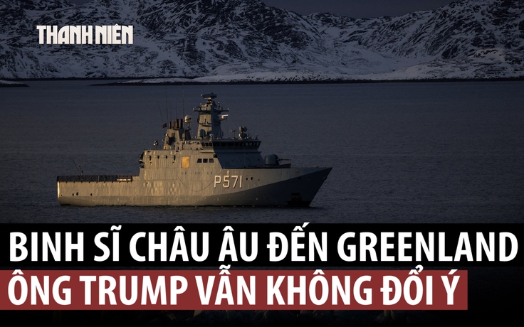 Nhà Trắng nói binh sĩ châu Âu đến Greenland không thể khiến ông Trump thay đổi ý định