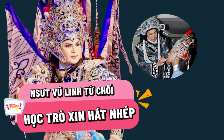 Học trò từng bị cố NSƯT Vũ Linh từ chối vì xin hát nhép cải lương