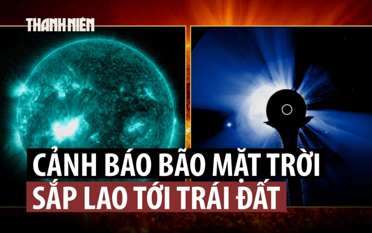 Bão mặt trời mạnh nhất trong 20 năm mang theo nguy cơ gì đến trái đất?