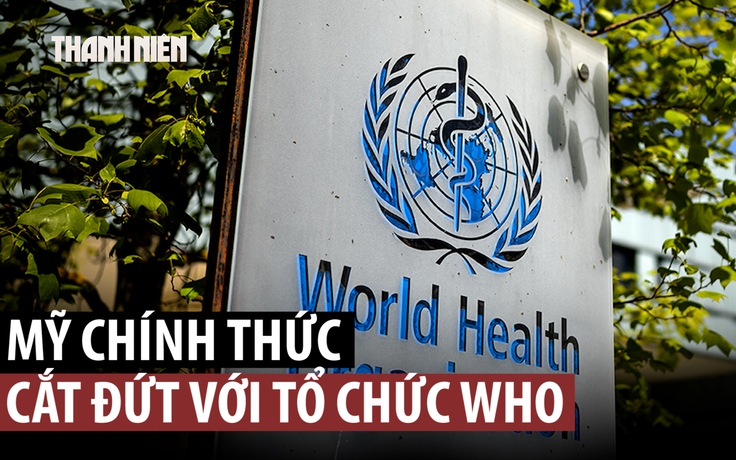 Mỹ 'đoạn tuyệt' với WHO