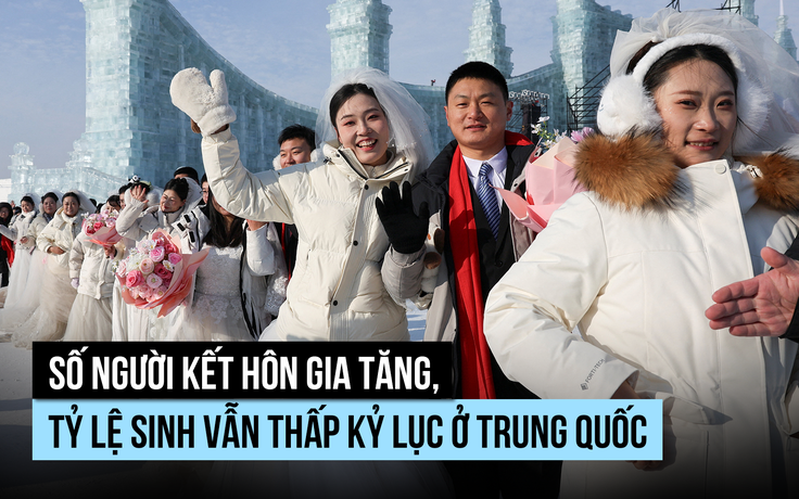Số người kết hôn gia tăng, Trung Quốc nỗ lực cải thiện tỷ lệ sinh thấp kỷ lục