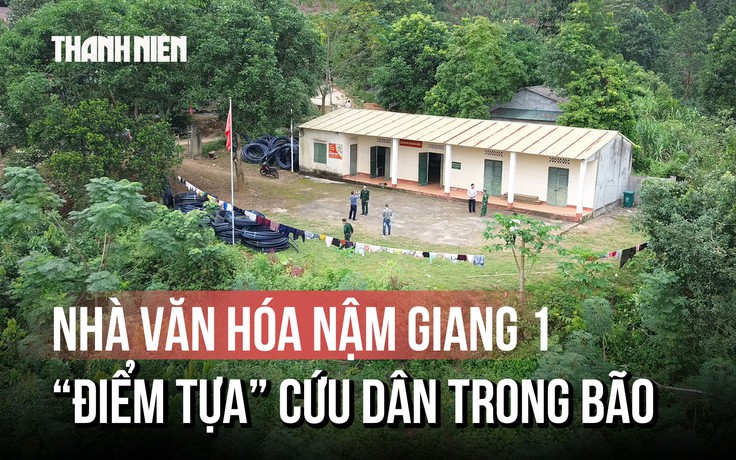 Nhà văn hóa 7 năm 'không một vết nứt' ở Lào Cai: Nơi cứu dân trong bão dữ