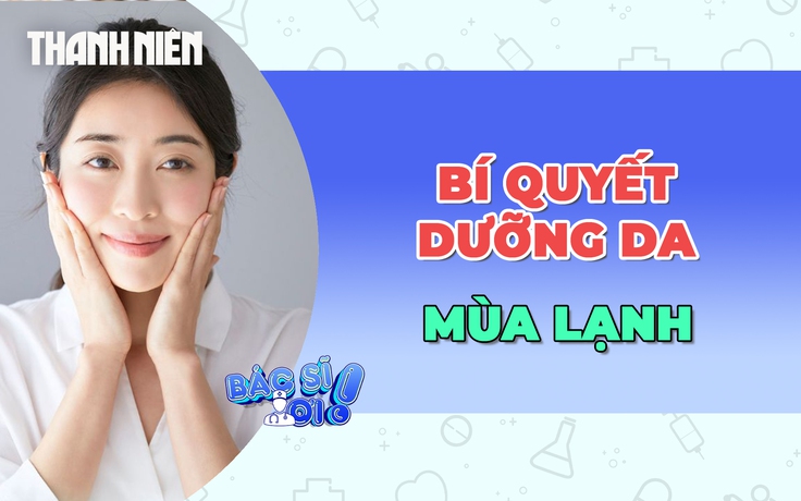 Bật mí các bí quyết dưỡng da khỏe khi trời lạnh