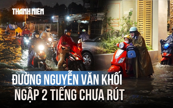 Mưa lớn ở TP.HCM, đường Nguyễn Văn Khối ngập hơn nửa mét suốt 2 tiếng chưa rút