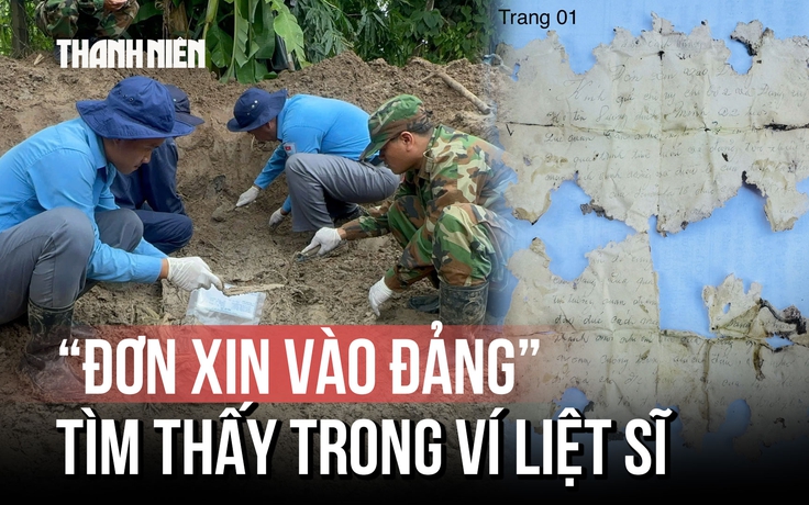 Lá đơn xin vào Đảng trong chiếc ví mục nát giúp tìm lại tên cho người lính ngã xuống