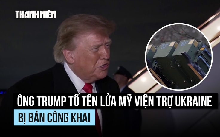 Ông Trump cáo buộc Ukraine bán tên lửa Mỹ viện trợ