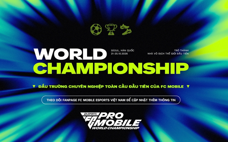 FC Mobile Việt Nam hướng đến ngôi vương thế giới với 4 đại diện 