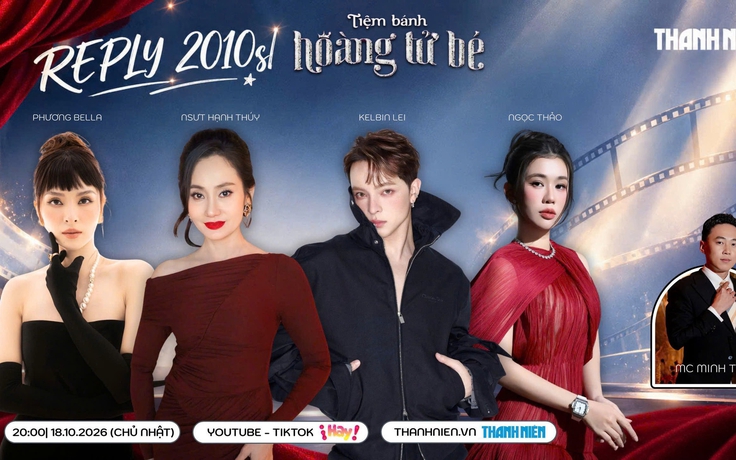 Reply 2010s: Dàn sao ‘Tiệm bánh Hoàng tử bé’ tái hợp sau 13 năm