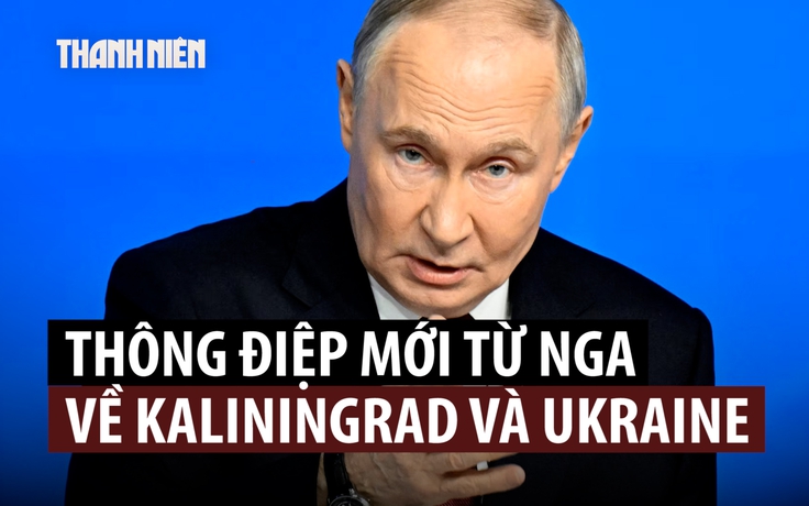 Ông Putin nói Nga sẵn sàng bảo vệ Kaliningrad bằng mọi loại vũ khí