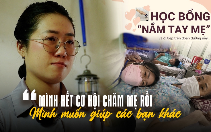 'Mình hết cơ hội chăm mẹ rồi…', nữ giảng viên lập học bổng giúp những người con khác