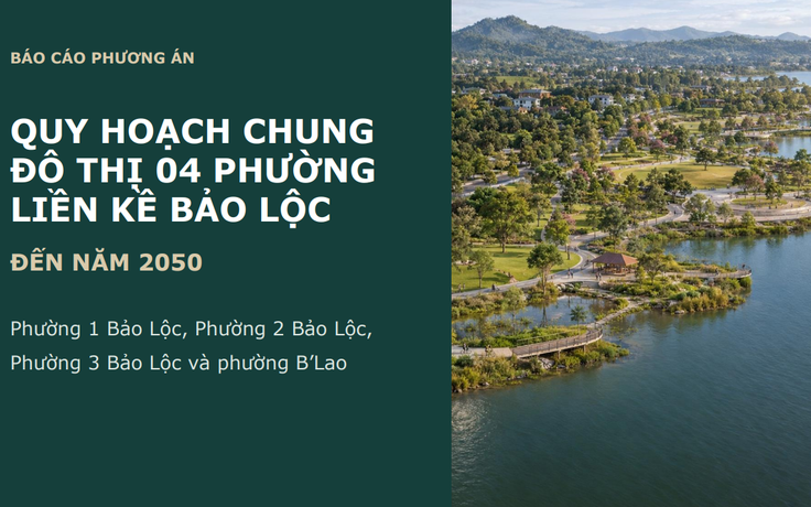 Xây dựng quy hoạch 4 phường liền kề ở Bảo Lộc ra sao?