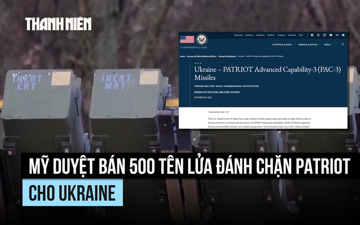 Mỹ sẽ bán cho Ukraine 500 tên lửa Patriot trị giá 2,1 tỉ USD