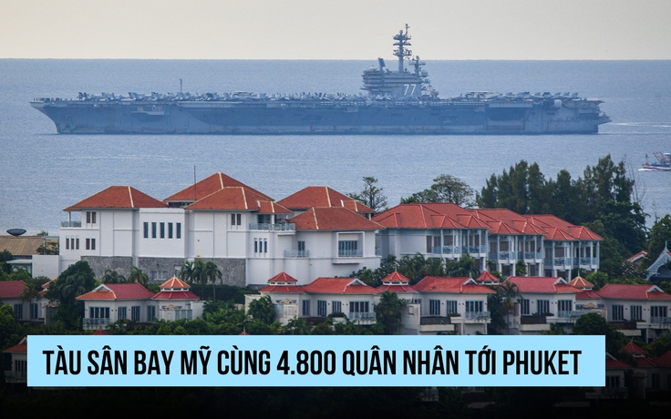 Tàu sân bay Mỹ đưa 4.800 quân nhân vào Phuket nghỉ dưỡng
