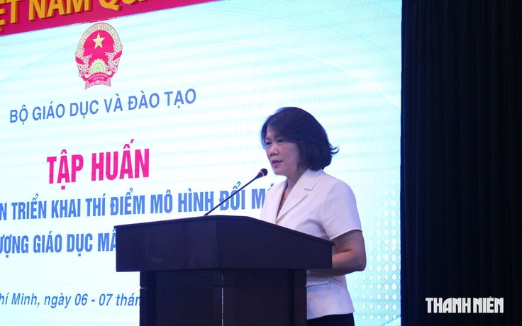 Bộ GD-ĐT: Thí điểm không được làm phát sinh hồ sơ, sổ sách, áp lực đội ngũ