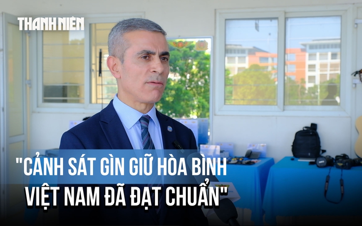 Chuyên gia Liên Hiệp Quốc đánh giá cao năng lực Đơn vị Cảnh sát số 1 của Bộ Công an