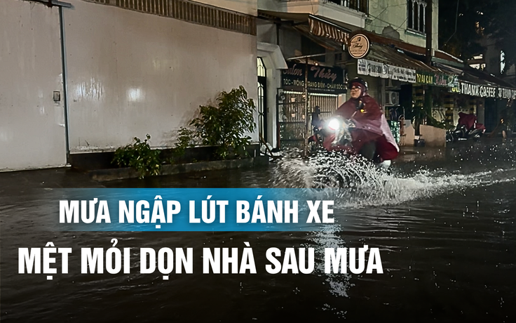 Nỗi ám ảnh của người dân đường Chu Văn An: 'Mỗi lần mưa là phải dọn nhà mấy tiếng'