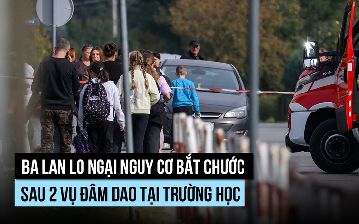 Ba Lan lo ngại nguy cơ bắt chước sau 2 vụ đâm dao tại trường học
