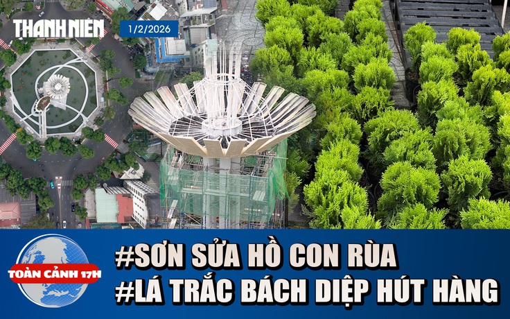 Toàn cảnh 17h: Cầu thang Hồ Con Rùa được trả lại màu sơn cũ |  Vì sao lá trắc bách diệp hút khách ngày tết?