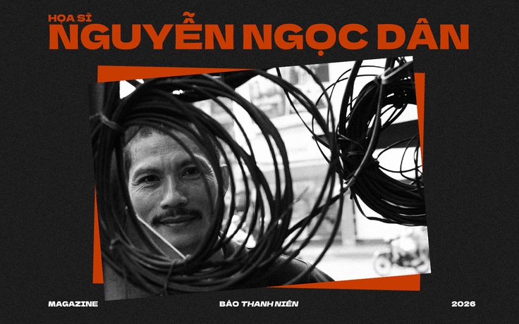 Họa sĩ Nguyễn Ngọc Dân bền bỉ tìm mỹ cảm từ dây điện