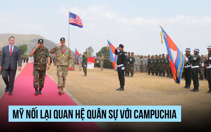 Mỹ - Campuchia 'tan băng' quan hệ quân sự