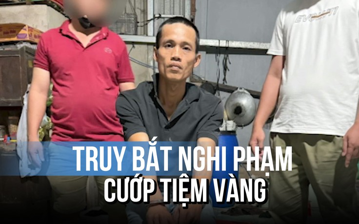 5 giờ phá án, bắt nghi phạm cướp tiệm vàng