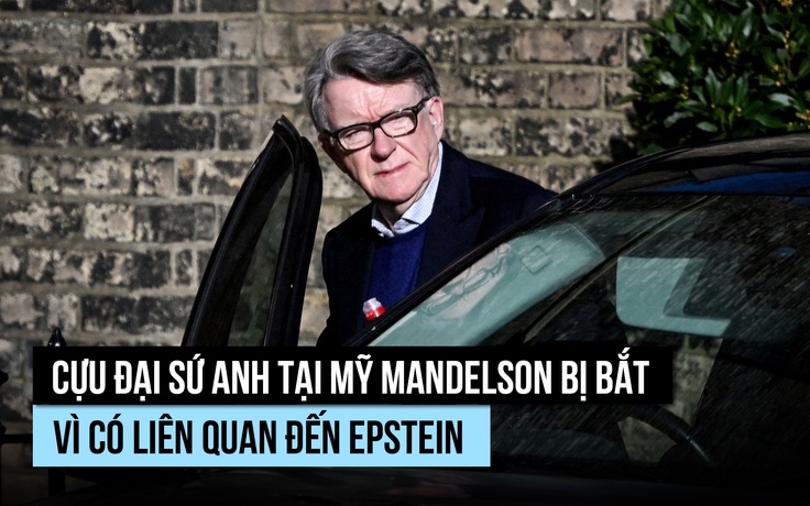 Cựu Đại sứ Anh tại Mỹ bị bắt vì dính líu tỉ phú ấu dâm Epstein