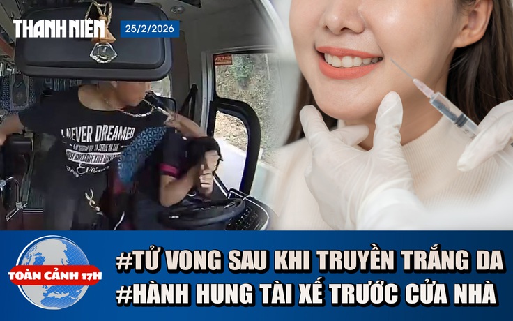 Toàn cảnh 17h: Lời khai điều dưỡng vụ tử vong sau khi truyền trắng da | Hành hung tài xế trước cửa nhà