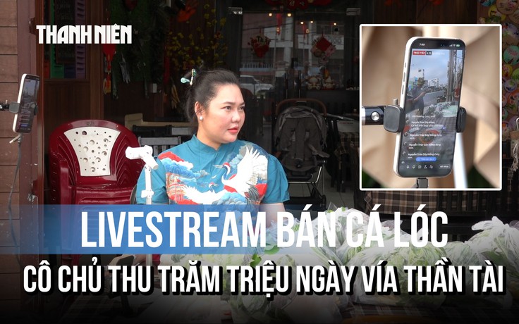 Livestream bán cá lóc ngày vía Thần Tài, cô chủ miền Tây thu gần trăm triệu buổi sáng