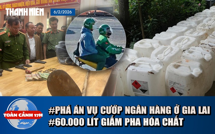 Toàn cảnh 17h: Quá trình phá án vụ cướp ngân hàng ở Gia Lai | Kinh hoàng 60.000 lít giấm pha hóa chất