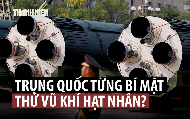 Mỹ cáo buộc Trung Quốc bí mật thử hạt nhân