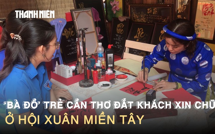 ‘Bà đồ’ trẻ Cần Thơ đắt khách xin chữ ở hội xuân miền Tây
