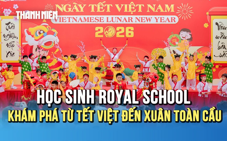 Học sinh Royal School khám phá từ tết Việt đến xuân toàn cầu
