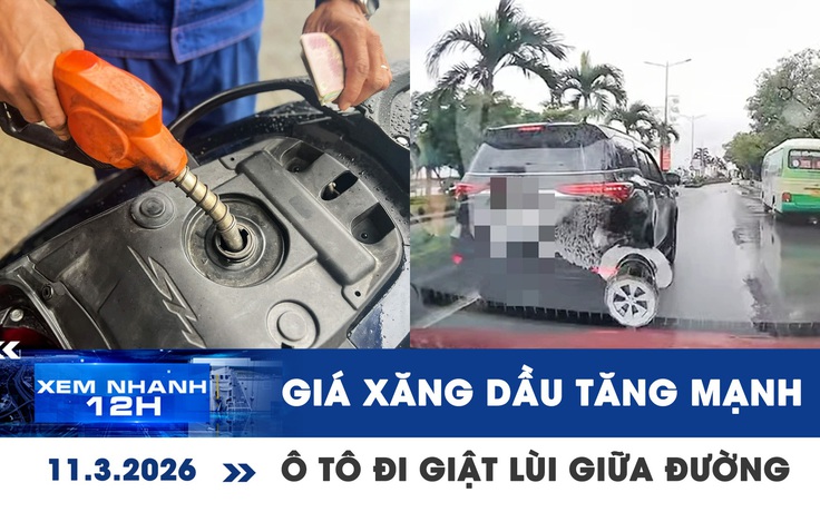 Xem nhanh 12h: Giá xăng dầu trong nước tăng mạnh | Xôn xao ô tô đi giật lùi giữa đường