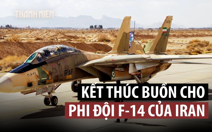 Huyền thoại F-14 nhận kết cục buồn, không quân Iran suy sụp vì Mỹ-Israel đánh phá