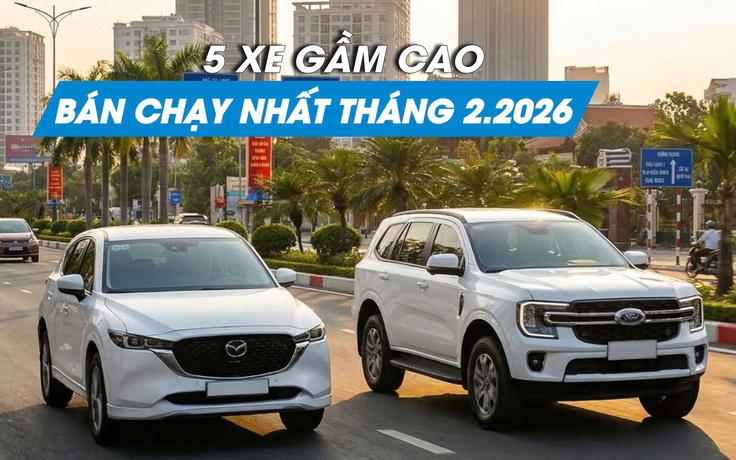 5 mẫu ô tô gầm cao bán chạy nhất Việt Nam tháng 2.2026?